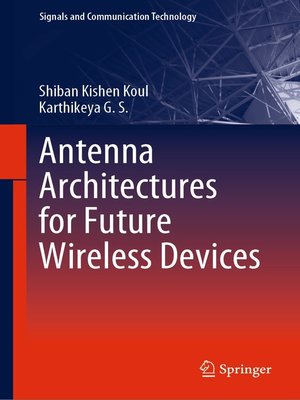 cover image of Antenna Architectures for Future Wireless Devices